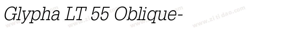 Glypha LT 55 Oblique字体转换
